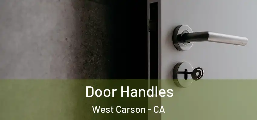  Door Handles West Carson - CA