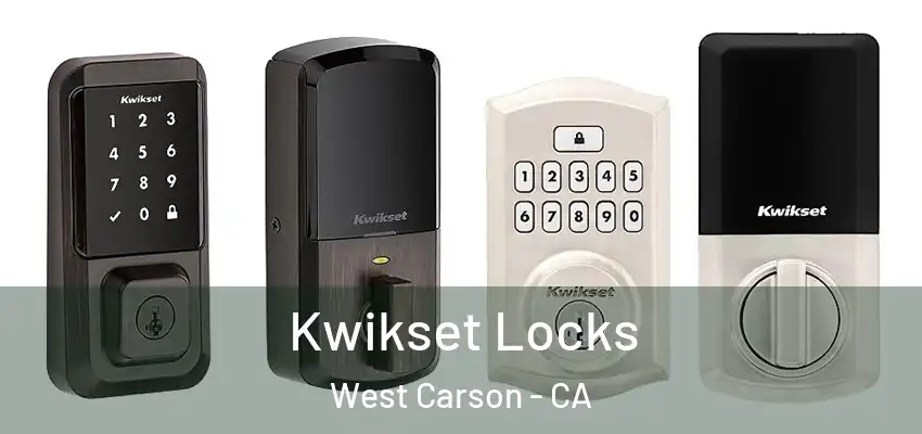  Kwikset Locks West Carson - CA